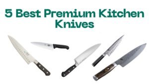 Read more about the article 5 Best Premium Kitchen Knives in India (2026) – Pro Chef’s Knives to Buy